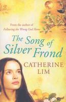 The Song of Silver Frond New edition Edition