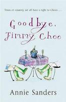 Goodbye, Jimmy Choo New Ed Edition
