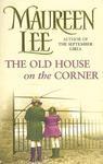 THE OLD HOUSE ON THE CORNER : 12 New Ed Edition