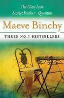 MAEVE BINCHY: THREE GREAT NOVELS: THE BESTSELLERS