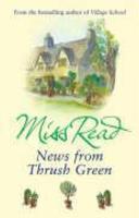 News from Thrush Green New Ed Edition