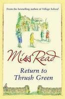 Return to Thrush Green New Ed Edition