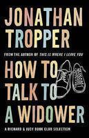 How to Talk to a Widower Reprint Edition