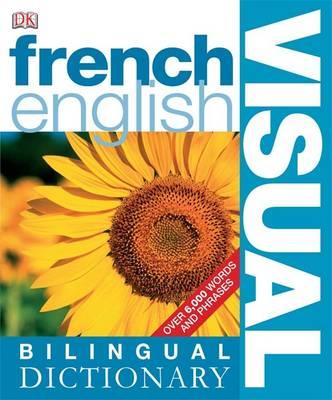 French-English Visual Bilingual Dictiona (Bilingual Visual Dictionary)