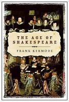 THE AGE OF SHAKESPEARE New Ed Edition