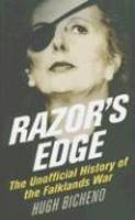 Razor's Edge: The Unofficial History of the Falklands War New Ed Edition