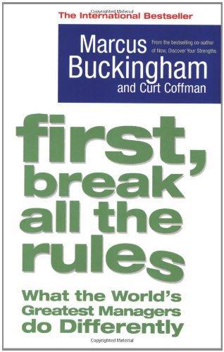 First, Break All The Rules (new edition)