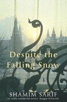 Despite the Falling Snow New Ed Edition