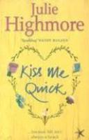 Kiss Me Quick New Ed Edition