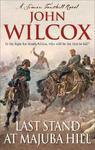 Last Stand At Majuba Hill Reprint Edition