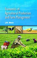 Economics of Agricultural Production and Farm Management