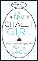 The Chalet Girl (Little Black Dress) 01 Edition