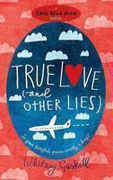 True Love (and Other Lies) (Little Black Dress) 01 Edition