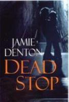 Dead Stop First Printing Edition