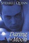 Daring the Moon