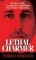 Lethal Charmer Original Edition