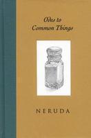 Odes to Common Things (Spanish) Bilingual Edition