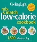 COOKING LIGHT MIX & MATCH LOW-CALORIE COOKBOOK: 1500 CALORIES A DAY