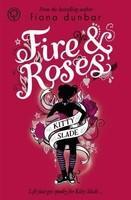 THE KITTY SLADE MYSTERIES 2 :FIRE AND ROSES