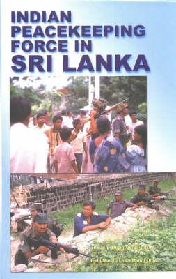 Indian Peacekeeping Force in Sri Lanka1987-1989