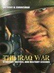 Iraq War: Strategy, Tactics And Military Lessons