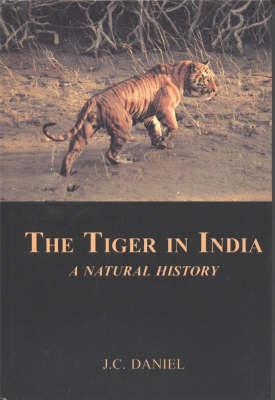 Tiger in India: A Natural History