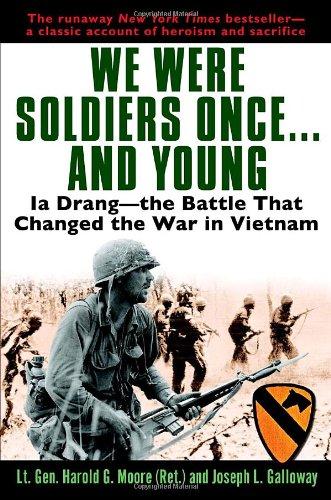 We were Soldiers Once and Young: La Drang - The Battle that Changed the War in Vietnam