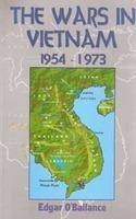 The Wars In Vietnam 1954-1973