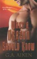 What A Dragon Should Know (Dragon Kin, #3)