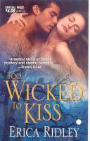 Too Wicked to Kiss Original Edition