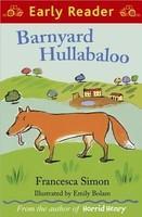 BARNYARD HULLABALOO (EARLY READER)