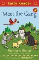 MEET THE GANG (EARLY READER)