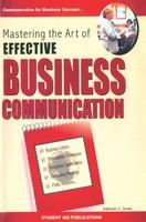 Mastering the Art of Effective Business Communication