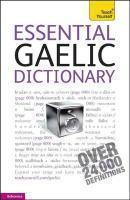 TEACH YOURSELF ESSENTIAL GAELIC DICTIONARY