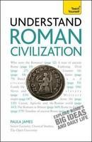 Understand Roman Civilization a Teach Yourself Guide