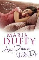 Any Dream Will Do. Maria Duffy