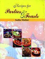 Recipes for Parties & Feasts