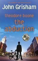 THEODORE BOONE: THE ABDUCTION (CHILDREN'S EDITION) Children's ed Edition