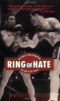 Ring of Hate: Joe Louis Vs. Max Schmeling: The Fight of the Century Reprint Edition