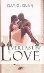 Everlastin' Love (Indigo) Reprint Edition