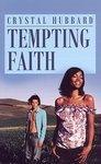 Tempting Faith (Indigo Love Spectrum) Original Edition