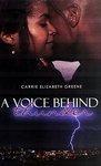 A Voice Behind Thunder (Indigo) 1st Edition