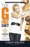 The G-Free Diet: A Gluten-Free Survival Guide Reprint Edition