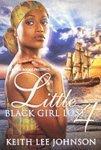 Little Black Girl Lost: The Diaryof Josephine Baptiste Original Edition