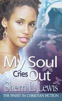 My Soul Cries Out Reprint Edition