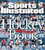 SPORTS ILLUSTRATED THE HOCKEY BOOK