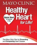 Mayo Clinic Healthy Heart for Life!