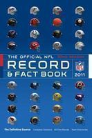 NFL RECORD & FACT BOOK 2011: THE OFFICIAL NATIONAL FOOTBALL LEAGUE RECORD AND FACT BOOK Original Edition