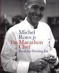 THE MARATHON CHEF New Ed Edition