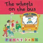 SING ALONG RHYMES: THE WHEELS ON THE BUS New Ed Edition